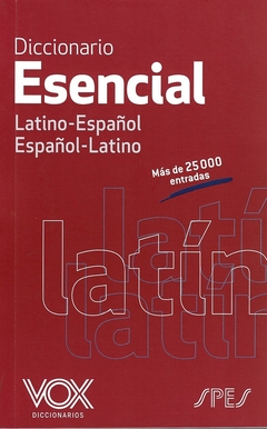 DICCIONARIO VOX ESENCIAL LATIN ESPAÑOL - ESPAÑOL LATIN