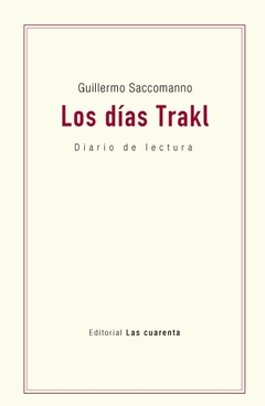 DIAS DE TRAKL, LOS
