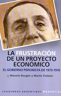 FRUSTRACION DE UN PROYECTO ECONOMICO, LA