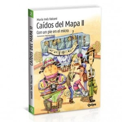 CAIDOS DEL MAPA 2. CON UN PIE EN EL MICRO