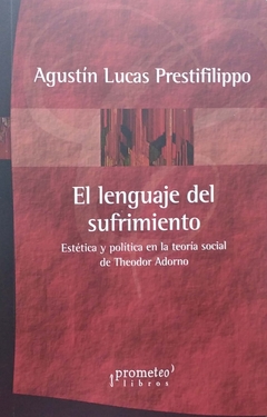 LENGUAJE DEL SUFRIMIENTO, EL