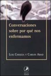 CONVERSACIONES SOBRE POR QUE NOS ENFERMAMOS