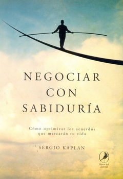 NEGOCIAR CON SABIDURIA