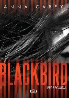 BLACKBIRD: PERSEGUIDA