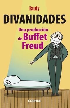 DIVANIDADES. UNA PRODUCCION DE BUFFET FREUD