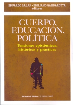CUERPO, EDUCACION, POLITICA