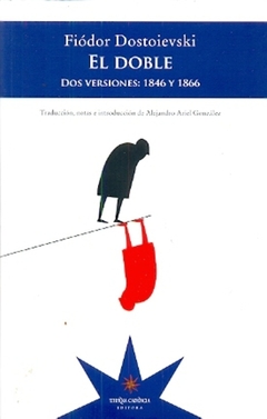 DOBLE, EL. DOS VERSIONES: 1846 Y 1866