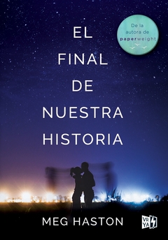 FINAL DE NUESTRA HISTORIA, EL