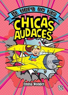 LIBRO DE LAS CHICAS AUDACES, EL