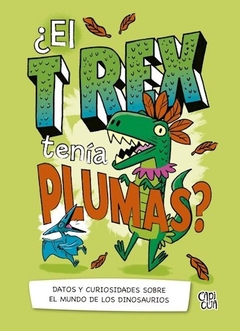TREX TENIA PLUMAS, EL?