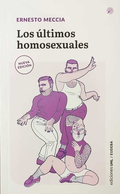 ULTIMOS HOMOSEXUALES, LOS