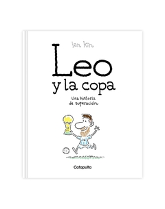 LEO Y LA COPA. UNA HISTORIA DE SUPERACION