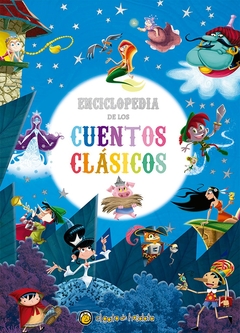 ENCICLOPEDIA DE LOS CUENTOS CLASICOS, LA