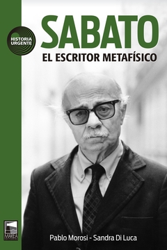 SABATO. EL ESCRITOR METAFISICO