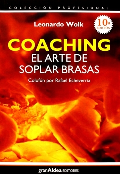 COACHING. EL ARTE DE SOPLAR BRASAS