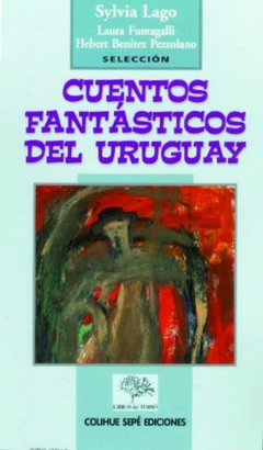 CUENTOS FANTASTICOS DEL URUGUAY