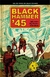 BLACK HAMMER ' 45