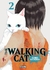 THE WALKING CAT # 02