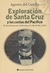 EXPLORACION DE SANTA CRUZ Y LAS COSTAS DEL PACIFICO