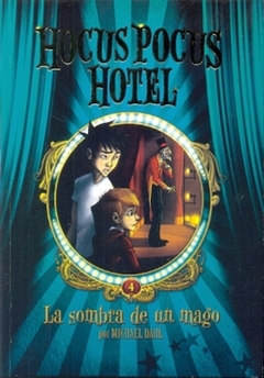 Hocus Pocus Hotel-La sombra de un mago 4