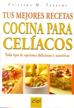 Tus mejores recetas: Cocina Para Celiacos