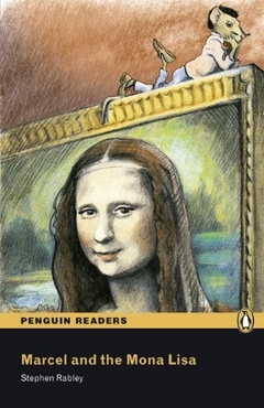 Marcel & The Mona Lisa, Penguin Reader, EasyStart (2nd Edition)