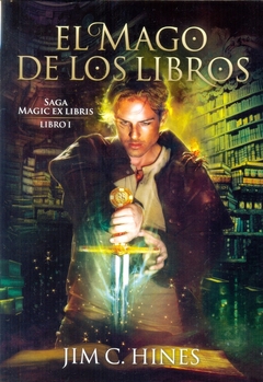 El mago de los libros - Saga Magic Ex Libris Libro I