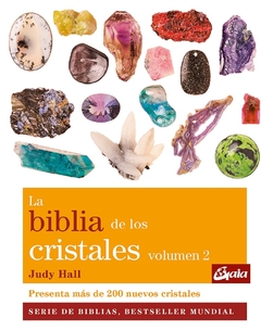 La biblia de los cristales - Volumen 2