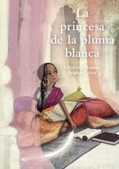 La princesa de la pluma blanca