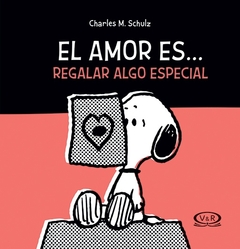 Snoopy - El amor es ... regalar algo especial