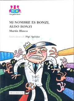 Mi nombre es Bonzi, Aldo Bonzi