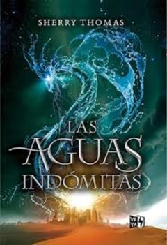 Las aguas indómitas