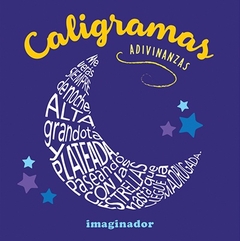 Caligramas : ADIVINANZAS