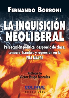 La inquisicion neoliberal