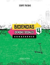 BICIENCIAS 4 BONAERENSE SOBRE RUEDAS 2019 - SOCIALES / NATURALES