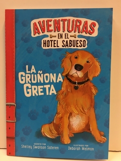 Aventuras hotel sabueso - La gruñona Greta