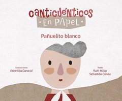 Canticuenticos Pañuelito blanco