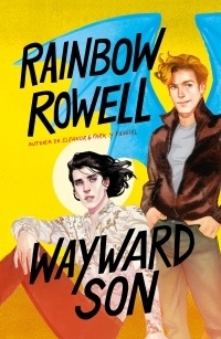 Wayward Son - Rainbow Rowell 2