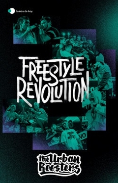 Freestyle Revolution - The Urban Roosters