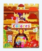 El castillo de los colores - Coleccion libros en 3D para aprender