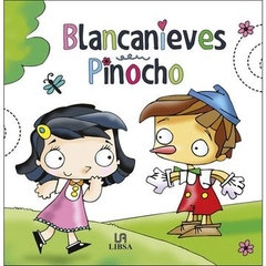 Blancanieves / Pinocho