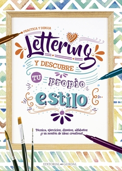 Practica y dibuja Lettering y descubre tu propio estilo