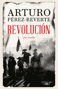 Revolucion - Una novela