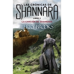 Las cronicas de Shannara 3 - La Cancion de Shannara