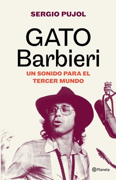 Gato Barbieri - Un sonido para el tercer mundo - comprar online