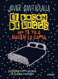 El Boson de Higgs - No te va a hacer la cama - comprar online