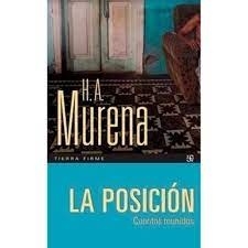 La Posicion - Cuentos Reunidos - comprar online