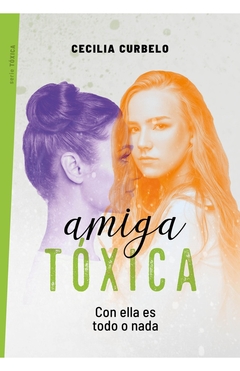 Amiga Toxica - Serie Toxica 1 - comprar online