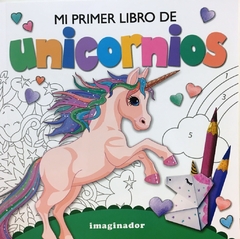 Mi primer libro de Unicornios - comprar online