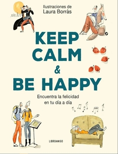 Keep calm and be happy - comprar online